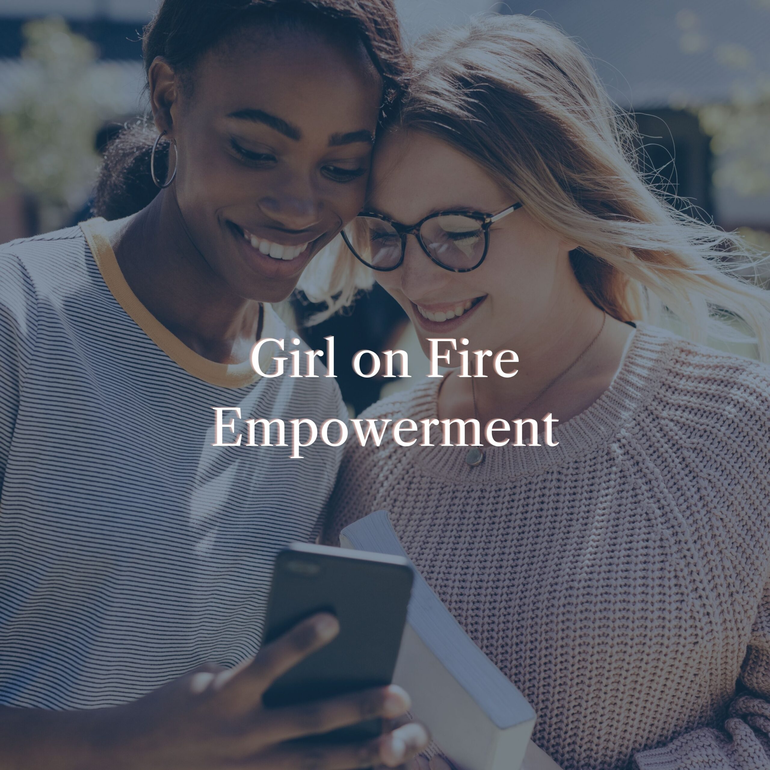 Girl on Fire Empowerment Program by Jenny Kierstead